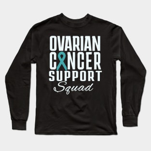 Ovarian Cancer Support Squad Long Sleeve T-Shirt